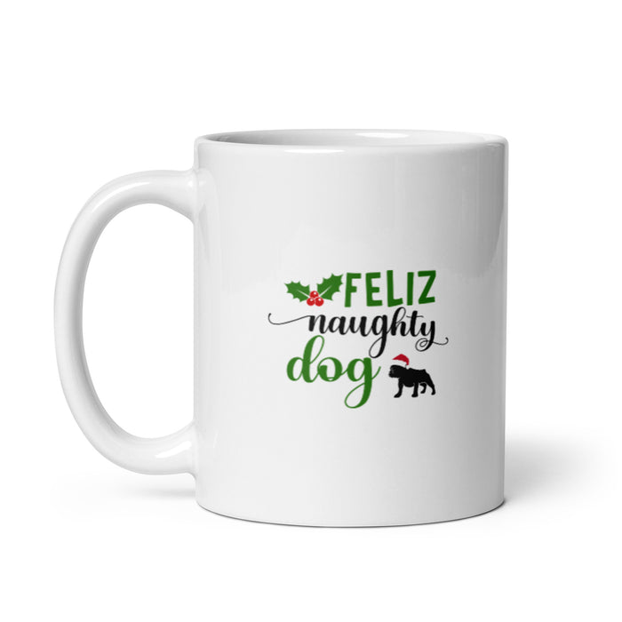 Feliz "Naughty" Dog Mug